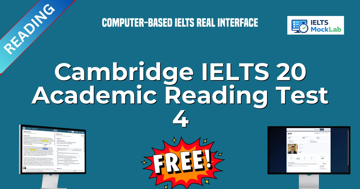 Cambridge IELTS 20 Academic Reading Test 4 featured image